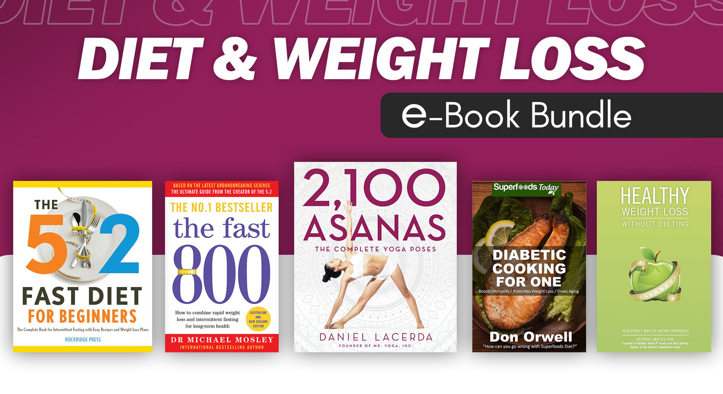 Diet & Weight Loss E-books Bundle: Your Guide to Lasting Health and Sustainable Weight Loss